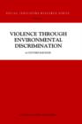 Image for Violence Through Environmental Discrimination : Causes, Rwanda Arena, and Conflict Model