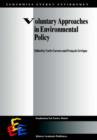 Image for Voluntary Approaches in Environmental Policy