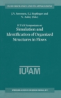 Image for IUTAM Symposium on Simulation and Identification of Organized Structures in Flows