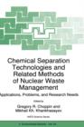 Image for Chemical Separation Technologies and Related Methods of Nuclear Waste Management