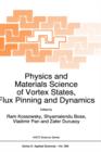 Image for Physics and Materials Science of Vortex States, Flux Pinning and Dynamics
