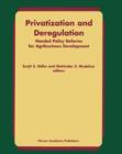 Image for Privatization and Deregulation : Needed Policy Reforms for Agribusiness Development