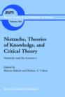 Image for Nietzsche, Theories of Knowledge, and Critical Theory