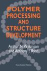 Image for Polymer Processing and Structure Development