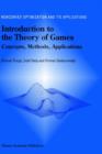 Image for Introduction to the Theory of Games : Concepts, Methods, Applications
