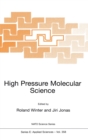 Image for High Pressure Molecular Science