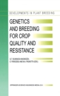 Image for Genetics and Breeding for Crop Quality and Resistance : Proceedings of the XV EUCARPIA Congress, Viterbo, Italy, September 20-25, 1998