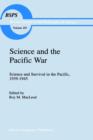 Image for Science and the Pacific War : Science and Survival in the Pacific, 1939-1945