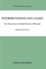 Image for Interpretations and Causes : New Perspectives on Donald Davidson’s Philosophy