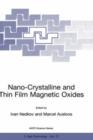 Image for Nano-Crystalline and Thin Film Magnetic Oxides