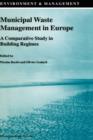Image for Municipal Waste Management in Europe : A Comparative Study in Building Regimes