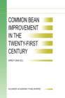 Image for Common Bean Improvement in the Twenty-First Century