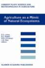 Image for Agriculture as a Mimic of Natural Ecosystems
