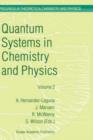 Image for Quantum Systems in Chemistry and Physics : Volume 1: Basic Problems and Model Systems Volume 2: Advanced Problems and Complex Systems Granada, Spain (1997)