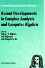 Image for Recent Developments in Complex Analysis and Computer Algebra
