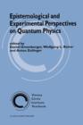 Image for Epistemological and Experimental Perspectives on Quantum Physics