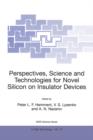 Image for Perspectives, Science and Technologies for Novel Silicon on Insulator Devices