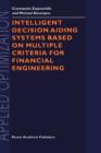 Image for Intelligent Decision Aiding Systems Based on Multiple Criteria for Financial Engineering