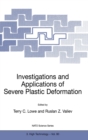 Image for Investigations and Applications of Severe Plastic Deformation : Proceedings of the NATO Advanced Research Workshop, Moscow, Russia, 2-7 August, 1999