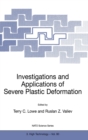 Image for Investigations and Applications of Severe Plastic Deformation