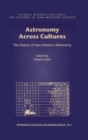 Image for Astronomy Across Cultures : The History of Non-Western Astronomy
