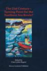 Image for The 21st Century — Turning Point for the Northern Sea Route? : Proceedings of the Northern Sea Route User Conference, Oslo, 18–20 November 1999
