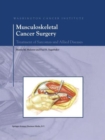 Image for Musculoskeletal Cancer Surgery : Treatment of Sarcomas and Allied Diseases