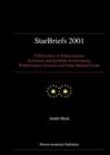 Image for StarBriefs 2001 : A Dictionary of Abbreviations, Acronyms and Symbols in Astronomy, Related Space Sciences and Other Related Fields