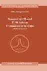 Image for Massive WDM and TDM Soliton Transmission Systems