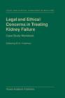 Image for Legal and Ethical Concerns in Treating Kidney Failure : Case Study Workbook