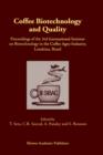 Image for Coffee Biotechnology and Quality : Proceedings of the 3rd International Seminar on Biotechnology in the Coffee Agro-Industry, Londrina, Brazil