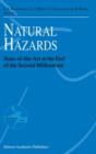 Image for Natural Hazards : State-of-the-Art at the End of the Second Millennium