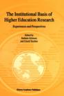 Image for The Institutional Basis of Higher Education Research : Experiences and Perspectives