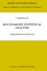 Image for Multivariate Statistical Analysis : A High-Dimensional Approach