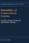 Image for Reliabilities of Consecutive-k Systems