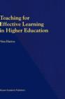 Image for Teaching for Effective Learning in Higher Education
