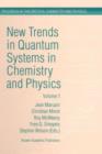 Image for New Trends in Quantum Systems in Chemistry and Physics