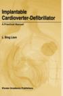 Image for Implantable Cardioverter-Defibrillator : A Practical Manual