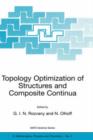 Image for Topology Optimization of Structures and Composite Continua