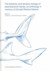 Image for The behavior and sensory biology of elasmobranch fishes: an anthology in memory of Donald Richard Nelson