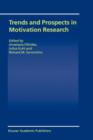 Image for Trends and Prospects in Motivation Research