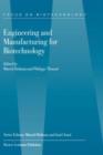 Image for Engineering and Manufacturing for Biotechnology