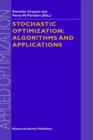 Image for Stochastic Optimization : Algorithms and Applications