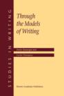 Image for Through the Models of Writing