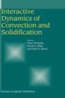 Image for Interactive Dynamics of Convection and Solidification