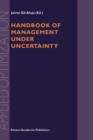 Image for Handbook of Management under Uncertainty