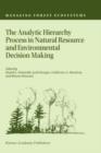 Image for The Analytic Hierarchy Process in Natural Resource and Environmental Decision Making