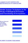 Image for Stable Isotope Techniques in the Study of Biological Processes and Functioning of Ecosystems