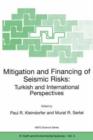 Image for Mitigation and Financing of Seismic Risks: Turkish and International Perspectives