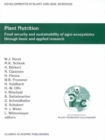 Image for Plant Nutrition : Food security and sustainability of agro-ecosystems through basic and applied research